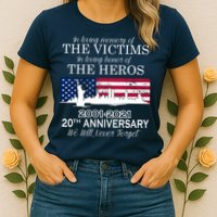 In Loving Memory Of The Victims Heroes 9/11 20th Anniversary Womens T-Shirt