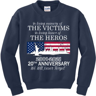 In Loving Memory Of The Victims Heroes 9/11 20th Anniversary Kids Sweatshirt