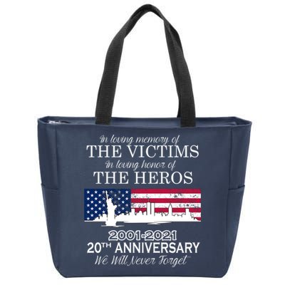 In Loving Memory Of The Victims Heroes 9/11 20th Anniversary Zip Tote Bag