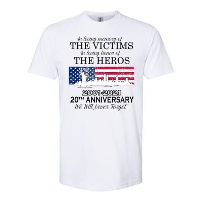 In Loving Memory Of The Victims Heroes 9/11 20th Anniversary Softstyle CVC T-Shirt