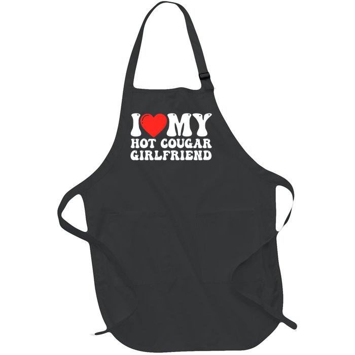 I Love My Hot Cougar Girlfriend I Heart My Hot Cougar Gf Full-Length Apron With Pockets