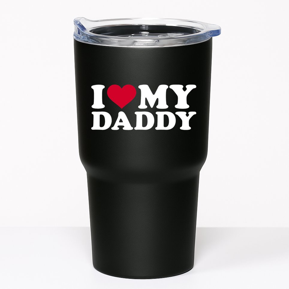 I Love My Daddy TShirt Tumbler