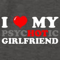 I Love My Psychotic Girlfriend Funny Gift Vector Backpack