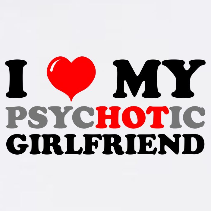 I Love My Psychotic Girlfriend Funny Gift Wool Snapback Cap