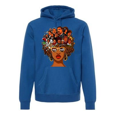 I Love My Roots Back Powerful History Month Pride Dna Gift Funny Gift Premium Hoodie