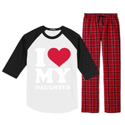 I Love My Daughter Great Gift Raglan Sleeve Pajama Set