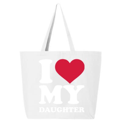 I Love My Daughter Great Gift 25L Jumbo Tote