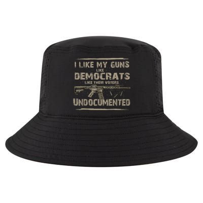 I Like My Guns Like Democrats Like Their Voters Undocumente Cool Comfort Performance Bucket Hat