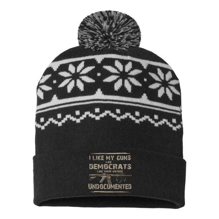 I Like My Guns Like Democrats Like Their Voters Undocumente USA-Made Snowflake Beanie