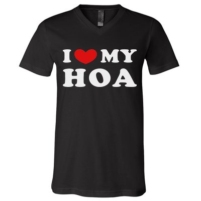 I Love My Hoa, I Heart My Hoa V-Neck T-Shirt