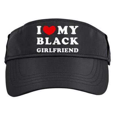 I Love My Black Girlfriend Adult Drive Performance Visor