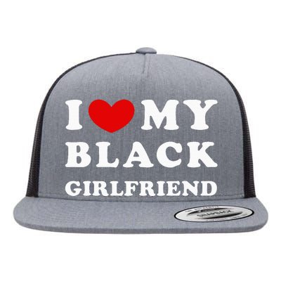 I Love My Black Girlfriend Flat Bill Trucker Hat