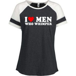 I Love Men Who Whimper Funny Whimper Quotes Enza Ladies Jersey Colorblock Tee