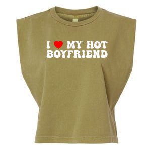 I Love My Boyfriend I Love My Hot Boyfriend So Stay Away Garment-Dyed Women's Muscle Tee