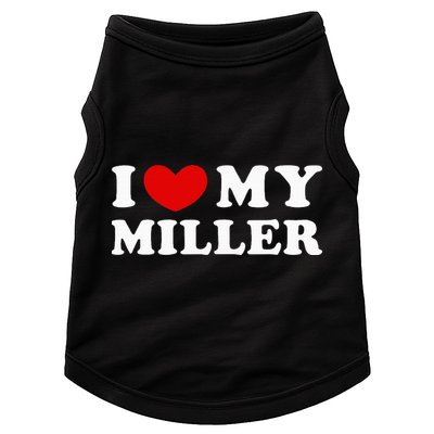 I Love My Miller Doggie Tank