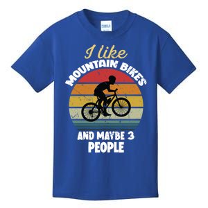 I Like Mountain Bikes And Maybe 3 People And Gift Kids T-Shirt