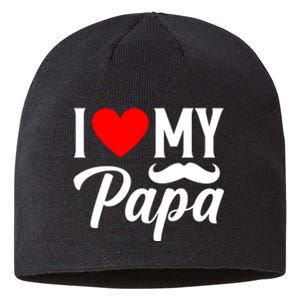 I Love My Papa FatherS Day Celebration Sustainable Beanie