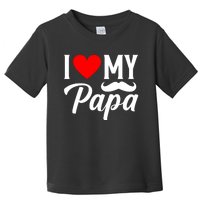 I Love My Papa FatherS Day Celebration Toddler T-Shirt