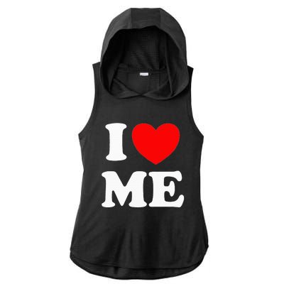 I Love Me I Red Heart Me I Love Me Myself And I Funny Ladies PosiCharge Tri-Blend Wicking Draft Hoodie Tank