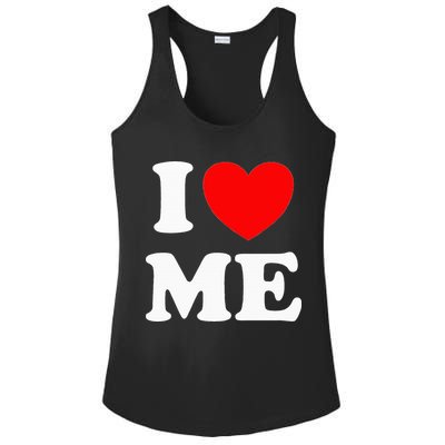 I Love Me I Red Heart Me I Love Me Myself And I Funny Ladies PosiCharge Competitor Racerback Tank