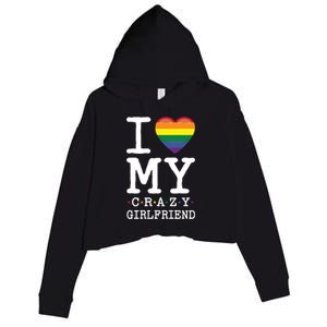 I Love My Crazy Friend I Lesbian Homosexual Rainbow Flag Gift Crop Fleece Hoodie