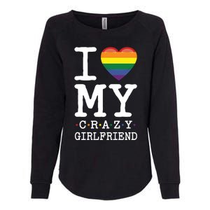 I Love My Crazy Friend I Lesbian Homosexual Rainbow Flag Gift Womens California Wash Sweatshirt