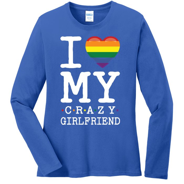 I Love My Crazy Friend I Lesbian Homosexual Rainbow Flag Gift Ladies Long Sleeve Shirt