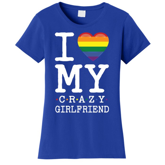 I Love My Crazy Friend I Lesbian Homosexual Rainbow Flag Gift Women's T-Shirt