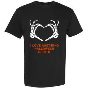 I Love Matching Funny Halloween Couples Skeleton Hand Heart Gift Garment-Dyed Heavyweight T-Shirt