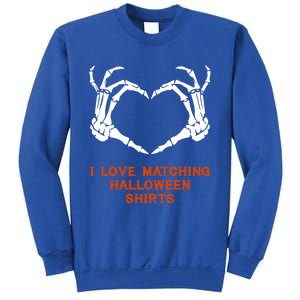 I Love Matching Funny Halloween Couples Skeleton Hand Heart Gift Sweatshirt