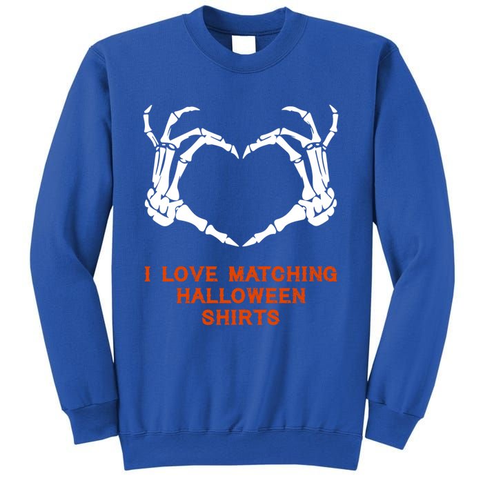 I Love Matching Funny Halloween Couples Skeleton Hand Heart Gift Sweatshirt