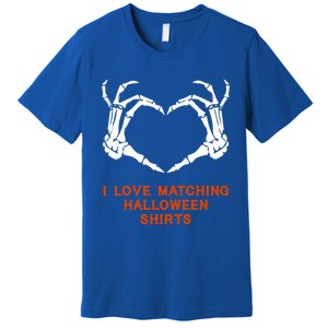 I Love Matching Funny Halloween Couples Skeleton Hand Heart Gift Premium T-Shirt