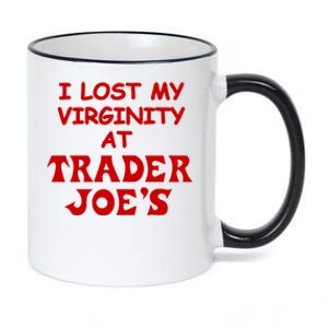 I Lost My Virginity At Trader JoeS 11oz Black Color Changing Mug