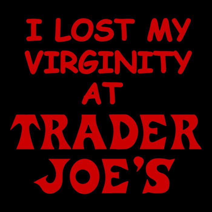 I Lost My Virginity At Trader JoeS 7-Panel Snapback Hat
