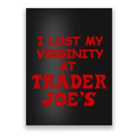 I Lost My Virginity At Trader JoeS Poster