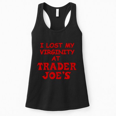 I Lost My Virginity At Trader JoeS Womens Tank Top