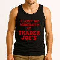 I Lost My Virginity At Trader JoeS Tank Top