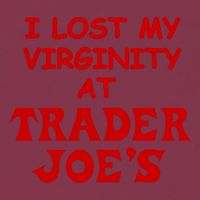 I Lost My Virginity At Trader JoeS 16oz Travel Tumbler