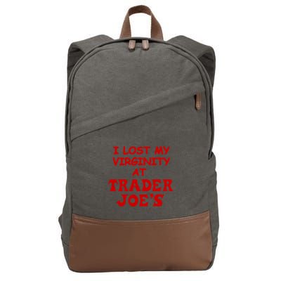 I Lost My Virginity At Trader JoeS Cotton Canvas Backpack