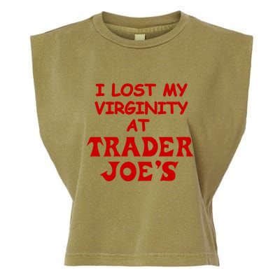 I Lost My Virginity At Trader JoeS Garment-Dyed Women's Muscle Tee