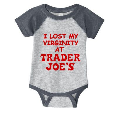 I Lost My Virginity At Trader JoeS Infant Baby Jersey Bodysuit