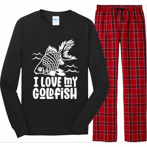 I Love My Goldfish Owner Goldfishs Lover Funny Gift Long Sleeve Pajama Set