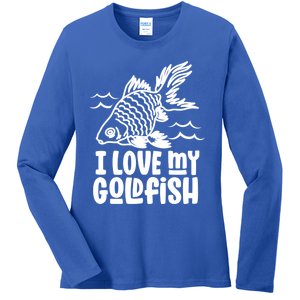 I Love My Goldfish Owner Goldfishs Lover Funny Gift Ladies Long Sleeve Shirt