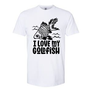 I Love My Goldfish Owner Goldfishs Lover Funny Gift Softstyle CVC T-Shirt