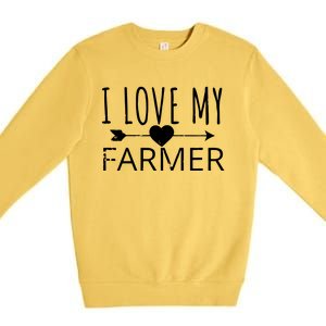 I Love My Farmer Quote Farmers Wife Girlfriend Husband Premium Crewneck Sweatshirt