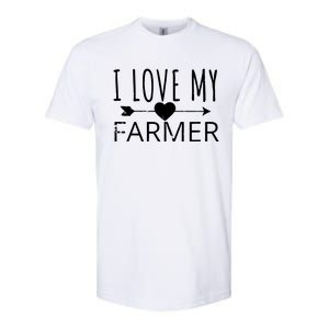 I Love My Farmer Quote Farmers Wife Girlfriend Husband Softstyle CVC T-Shirt