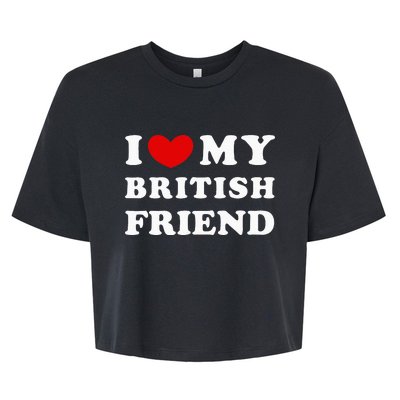 I Love My British Friend Bella+Canvas Jersey Crop Tee