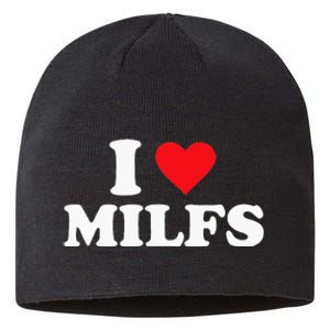 I Love MILFs Sustainable Beanie