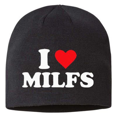 I Love MILFs Sustainable Beanie