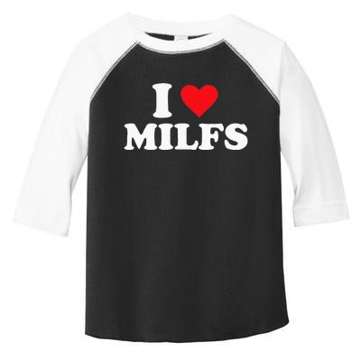 I Love MILFs Toddler Fine Jersey T-Shirt